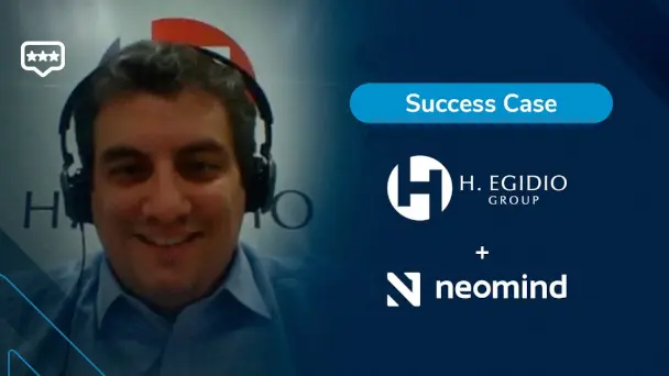 Casos de Sucesso - H. Egídio Group + Neomind